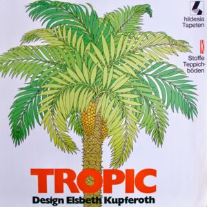 hildesia: Kollektion "Tropic" von Elsbeth Kupferoth